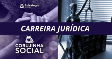 Corujinha Social Carreira Jurídica: Tire Suas Dúvidas