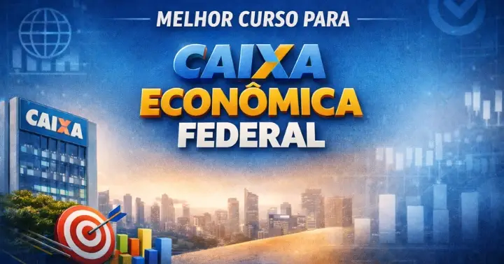 Melhor Curso para Caixa Econômica Federal
