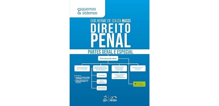 Direito Penal – Partes Geral e Especial – Esquemas & Sistemas – Guilherme de Souza Nucci Direito Penal – Partes Geral e Especial – Esquemas & Sistemas – Guilherme de Souza Nucci